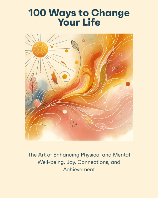 100 Ways to Change Your Life