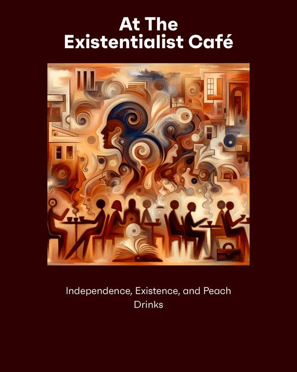 At The Existentialist Café