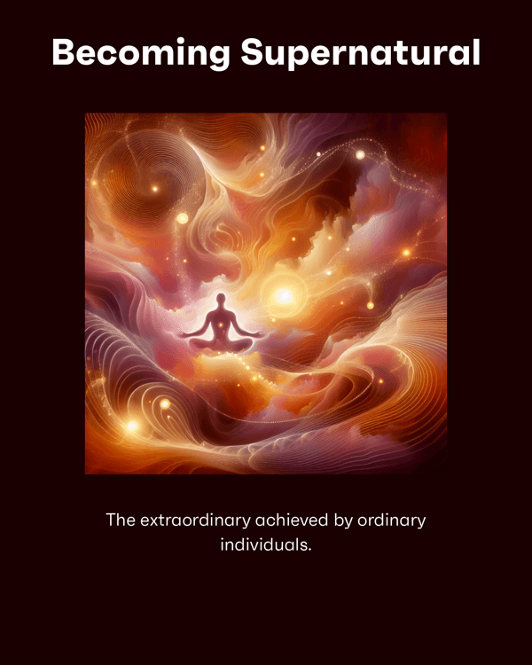 Becoming Supernatural
