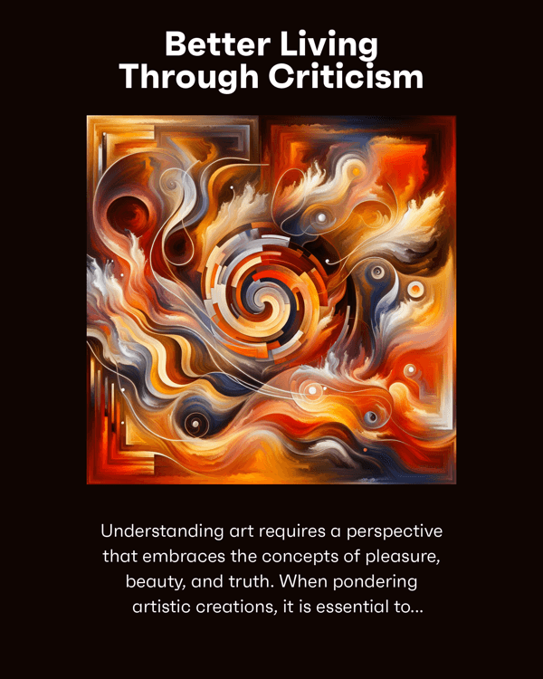 Better Living Through Criticism
