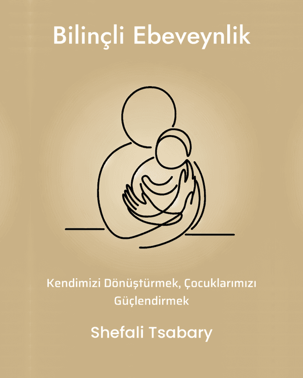 Bilinçli Ebeveynlik