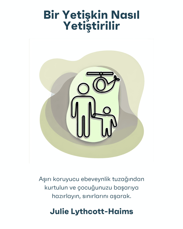 Bir Yetişkin Nasıl Yetiştirilir