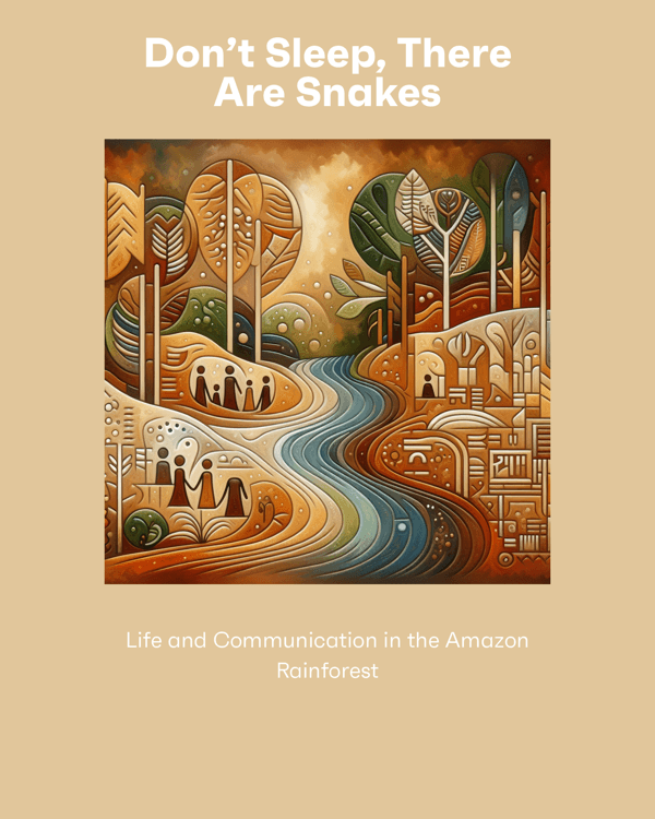 Don’t Sleep, There Are Snakes