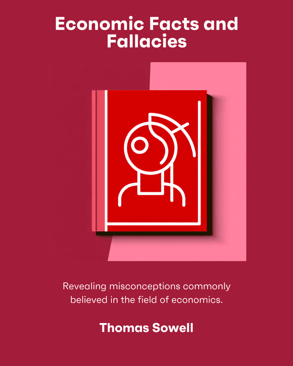 Economic Facts and Fallacies