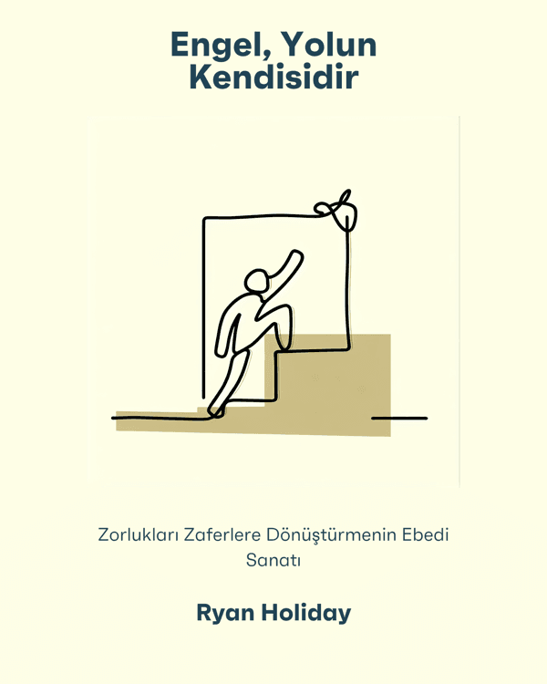 Engel, Yolun Kendisidir