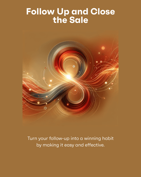 Follow Up and Close the Sale