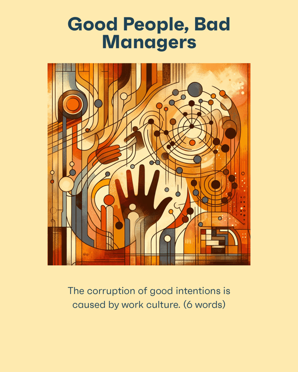 Good People, Bad Managers