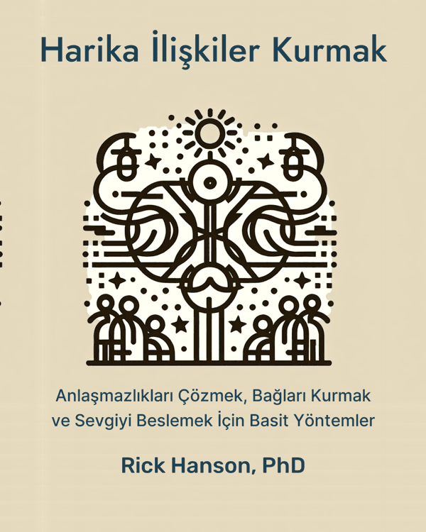 Harika İlişkiler Kurmak