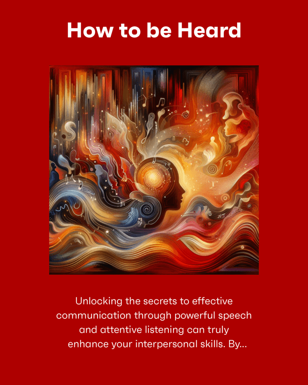 How to be Heard