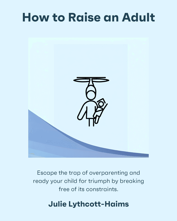 How to Raise an Adult