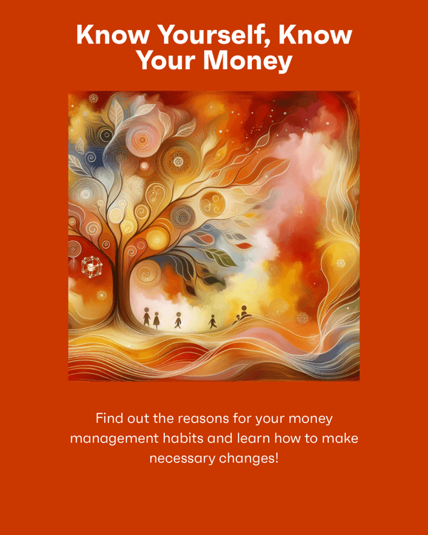 Know Yourself, Know Your Money