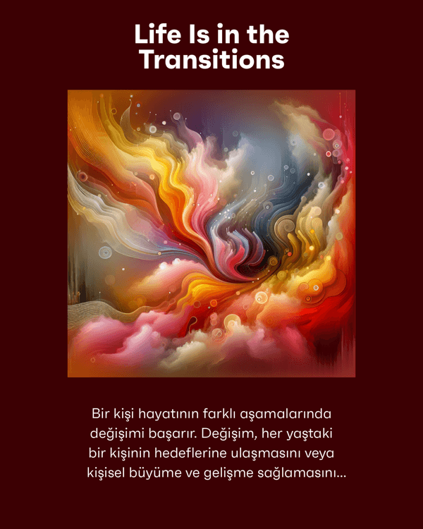 Life Is in the Transitions