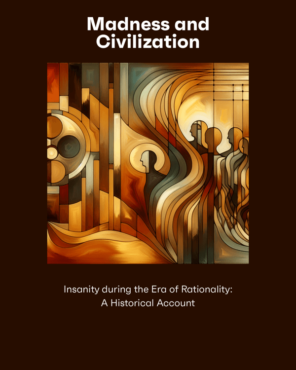 Madness and Civilization