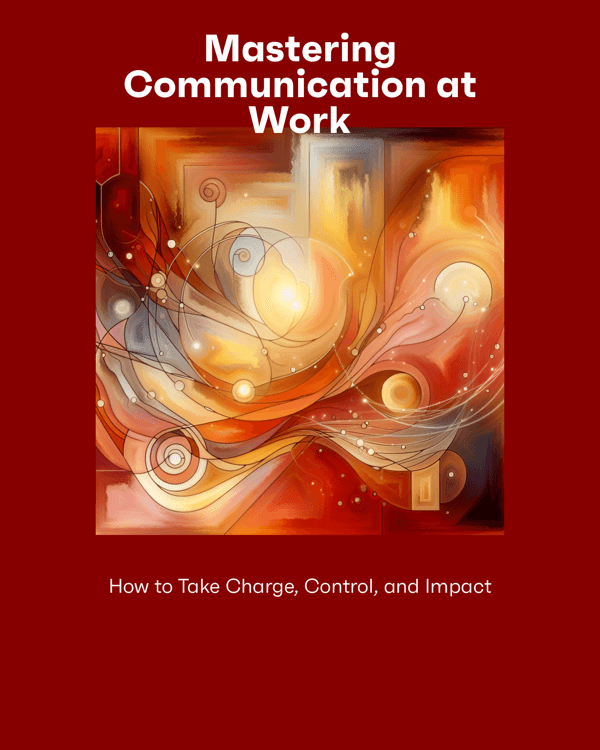 Mastering Communication at Work