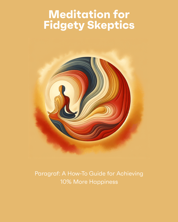 Meditation for Fidgety Skeptics