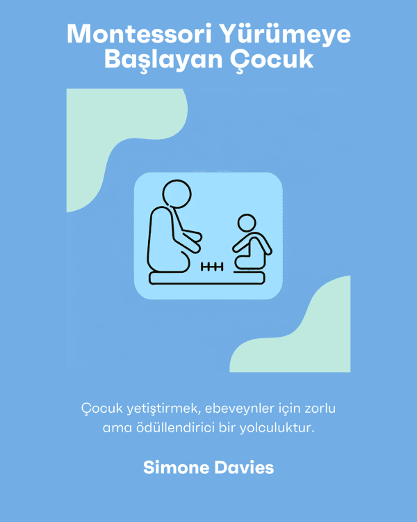 Montessori Yürümeye Başlayan Çocuk