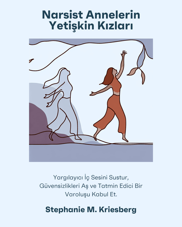 Narsist Annelerin Yetişkin Kızları