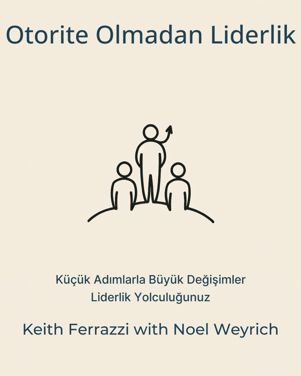Otorite Olmadan Liderlik
