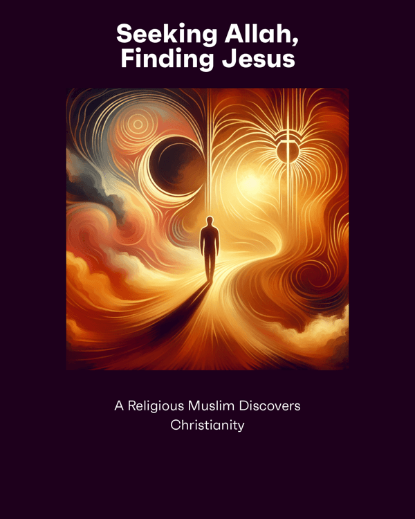 Seeking Allah, Finding Jesus