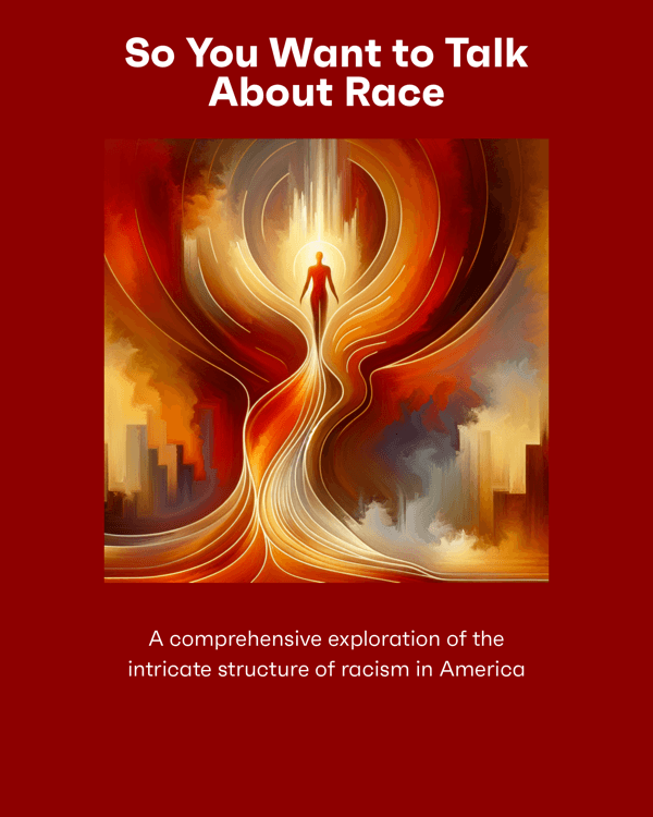 So You Want to Talk About Race