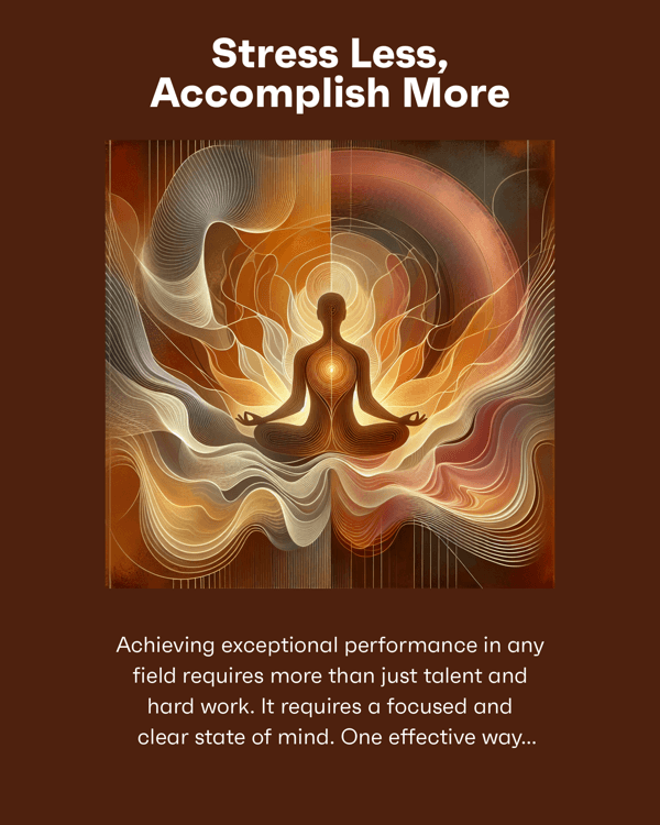 Stress Less, Accomplish More
