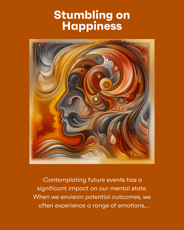 Stumbling on Happiness