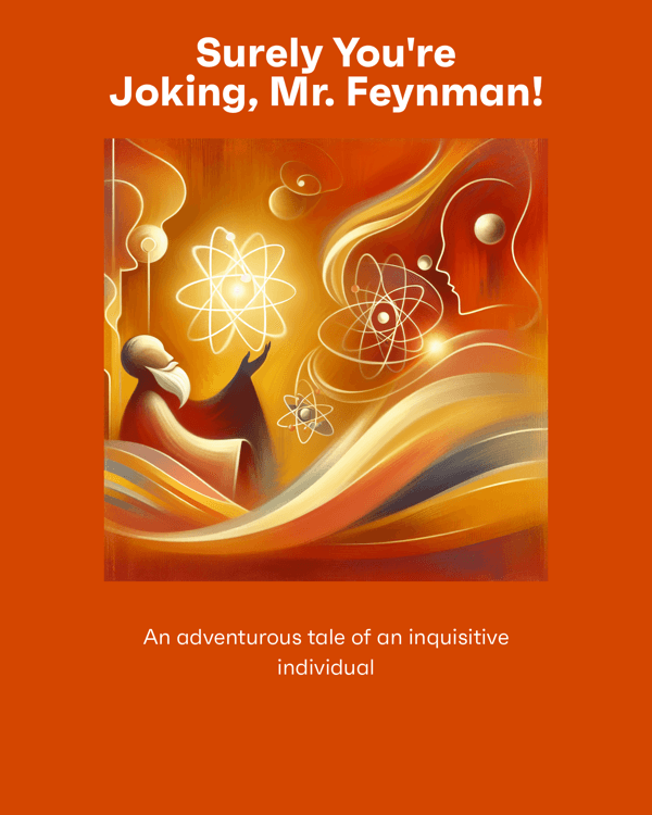 Surely You're Joking, Mr. Feynman!