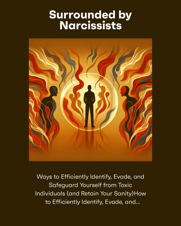 Surrounded by Narcissists