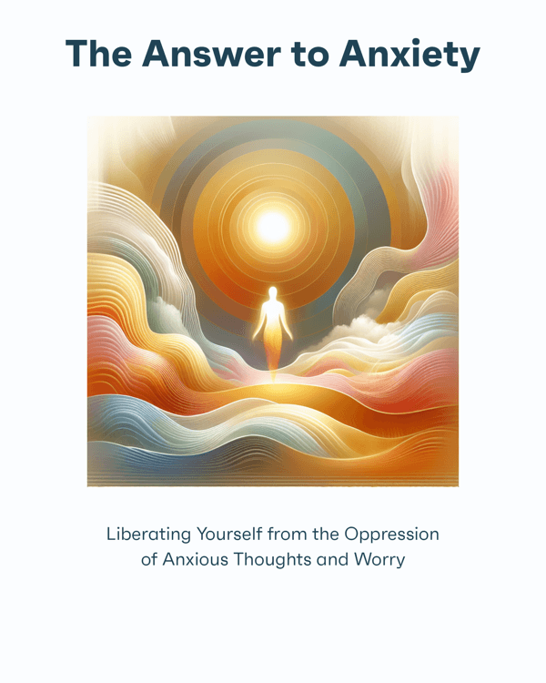 The Answer to Anxiety
