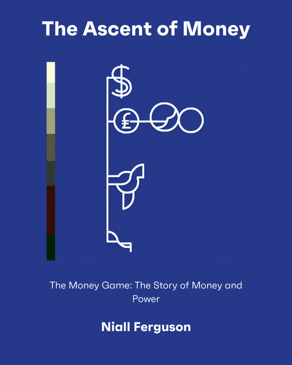 The Ascent of Money