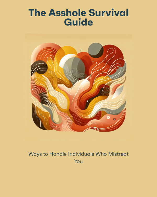 The Asshole Survival Guide