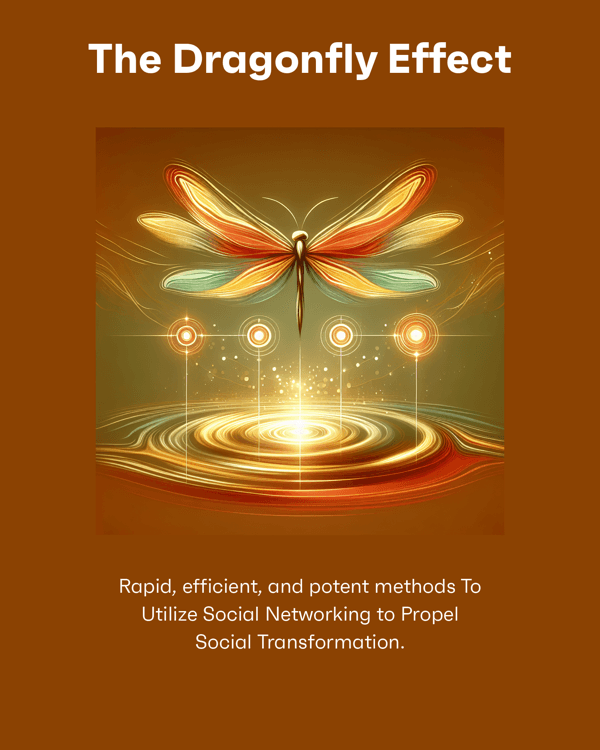 The Dragonfly Effect