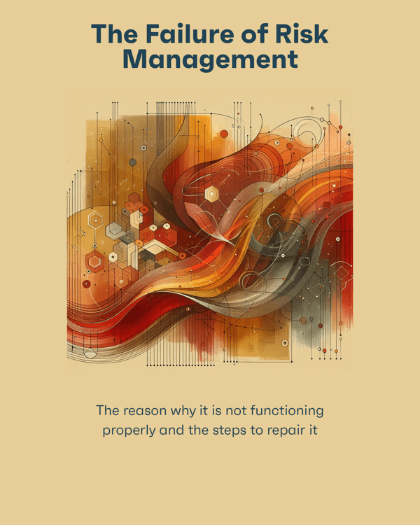 The Failure of Risk Management