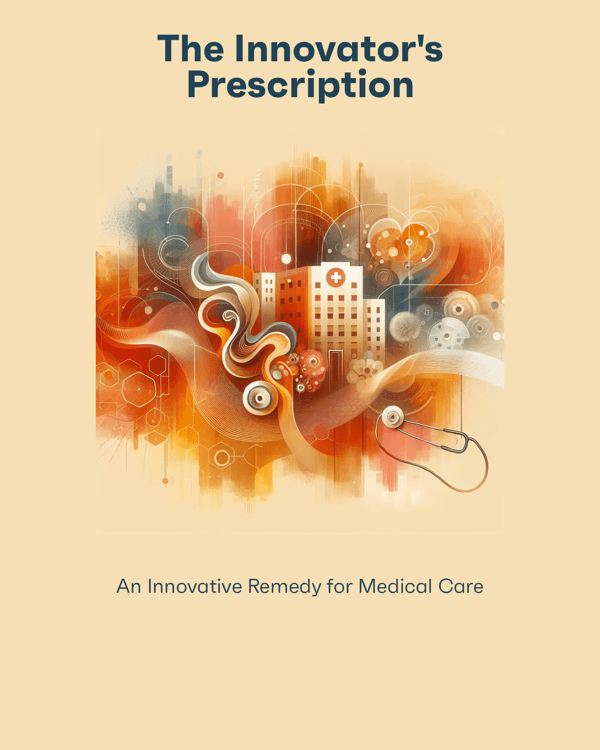 The Innovator's Prescription