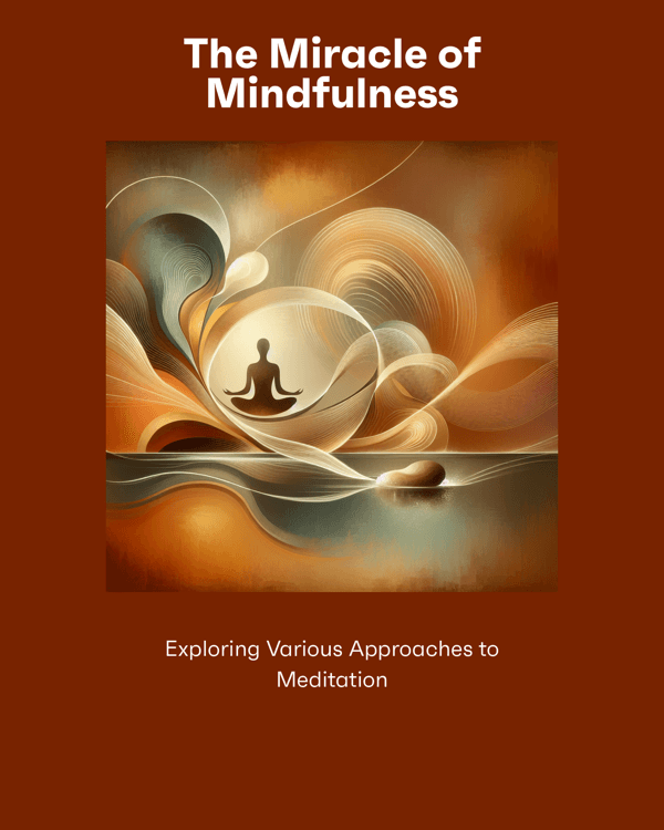 The Miracle of Mindfulness