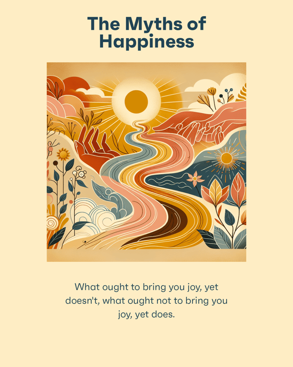 The Myths of Happiness