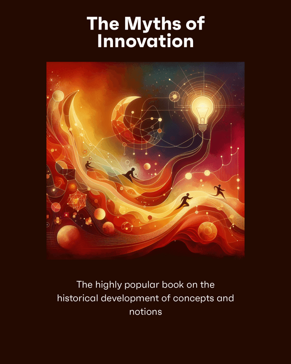 The Myths of Innovation