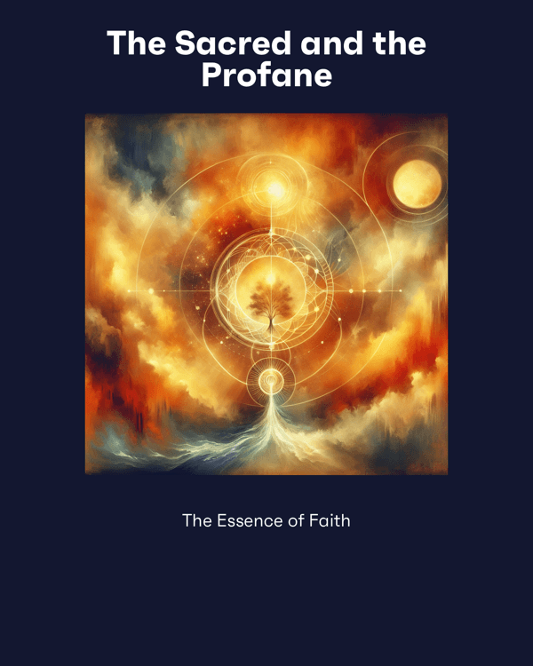 The Sacred and the Profane