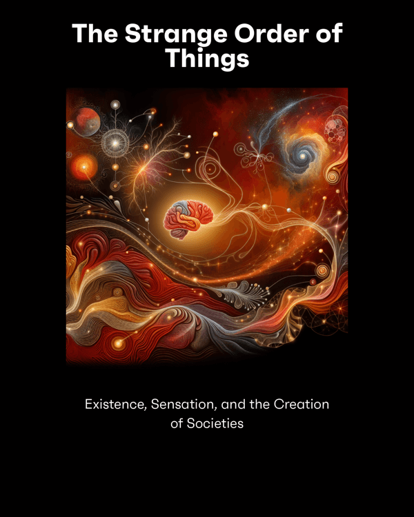 The Strange Order of Things
