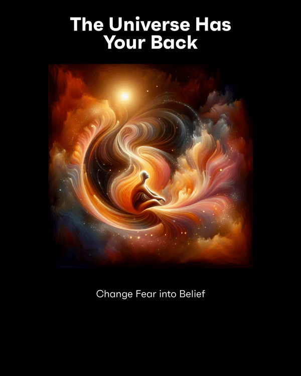 The Universe Has Your Back