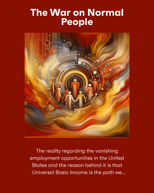 The War on Normal People