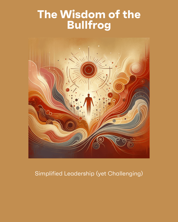 The Wisdom of the Bullfrog