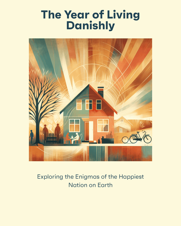 The Year of Living Danishly
