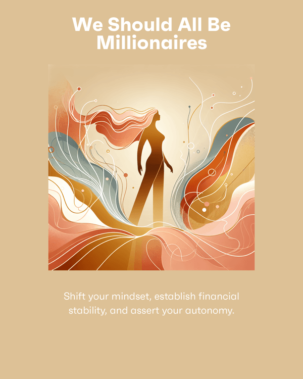 We Should All Be Millionaires