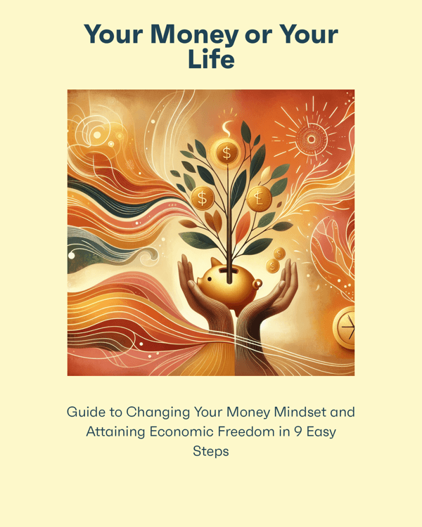 Your Money or Your Life