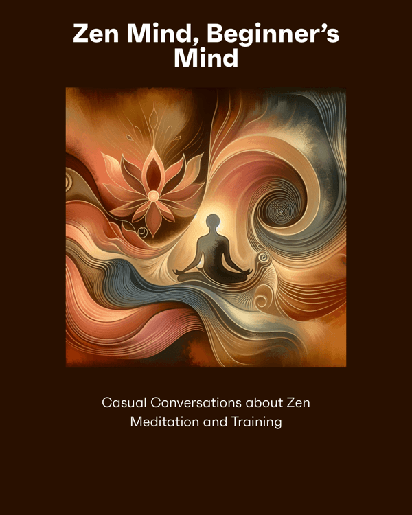 Zen Mind, Beginner’s Mind