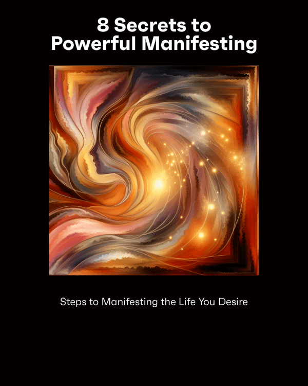 8 Secrets to Powerful Manifesting