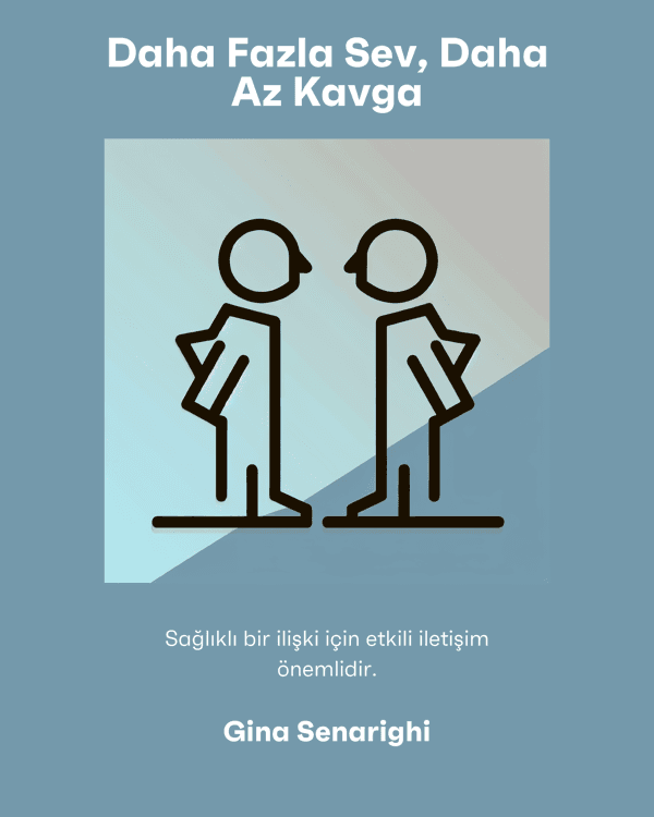 Daha Fazla Sev, Daha Az Kavga