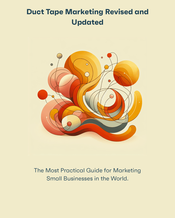 Duct Tape Marketing Revised and Updated