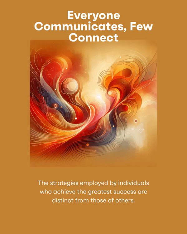 Everyone Communicates, Few Connect